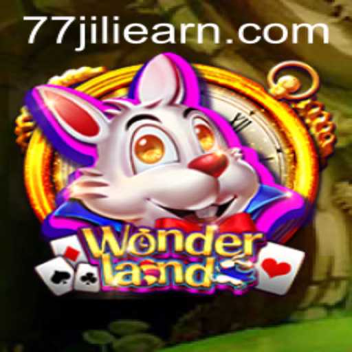 Exploring Wonderland: A New Era of Gaming with 77 Jili